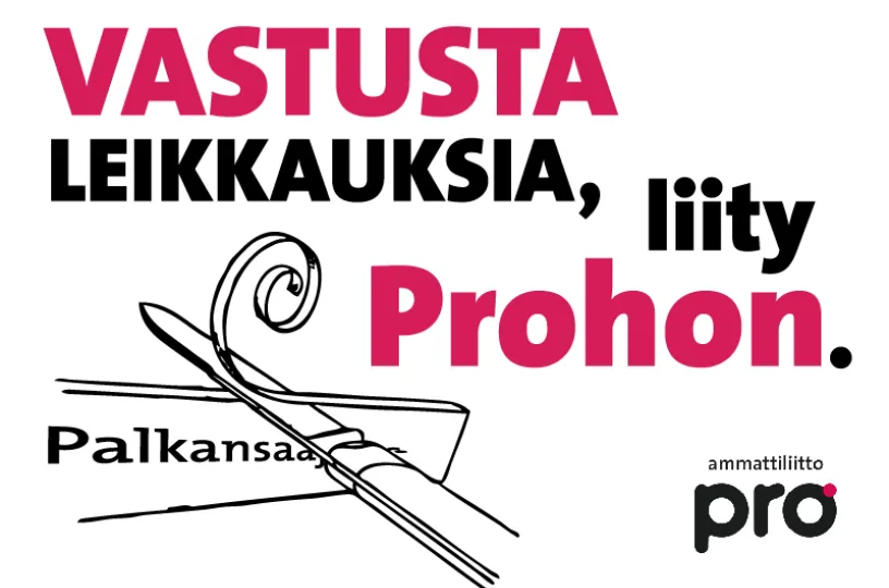 Vastusta leikkauksia, liity Prohon