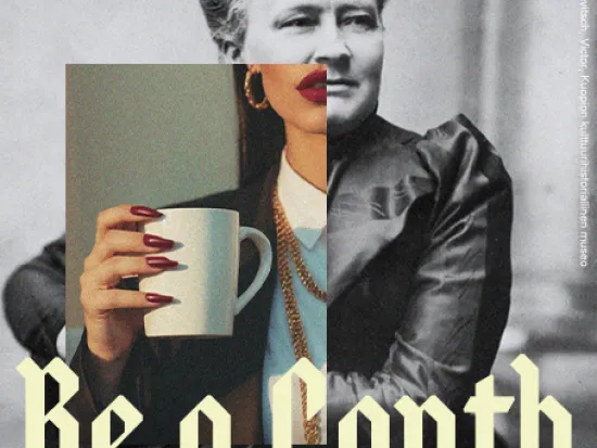 Be a Canth, ole kuin Minna. Kuvassa tasa-arvon ja naisten oikeuksien puolestapuhuja Minna Canth tekstillä Be a Canth.